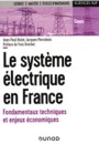 LE SYSTEME ELECTRIQUE EN FRANCE